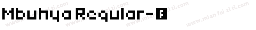 Mbuhya Regular字体转换